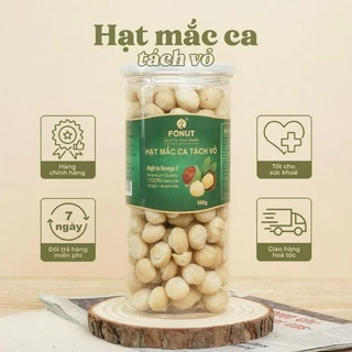 Hạt macca Úc tách vỏ Fonut 250g - 500g hạt nhập khẩu Úc hạt dinh dưỡng cho bà bầu, ăn kiêng dùng nấu sữa hạt, ăn vặt