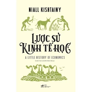 Sách - Lược Sử Kinh Tế Học [Nhã Nam]