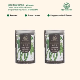 [TẶNG MUỖNG]. COMBO 2 hũ 600G Trà Đậu đen Xanh lòng - Cỏ ngọt - Hà thủ ô Mộc Thanh Trà, thanh lọc cơ thể, giải nhiệt