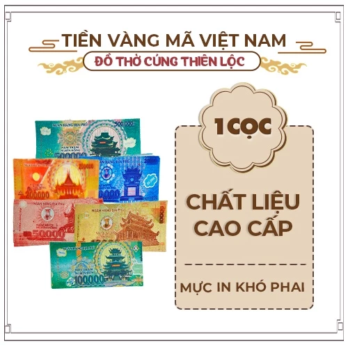 Tiền Việt Nam Vàng Mã Giấy Cao Cấp Đồ Thờ Cúng Thiên Lộc - Bó 10 Xấp