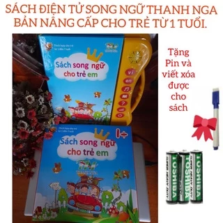 Sách Nói Điện Tử Song Ngữ Anh- Việt  Thanh Nga bản nâng cấp cho trẻ từ 1-7 tuổi.Tặng kèm pin, bút mực xóa được cho bé