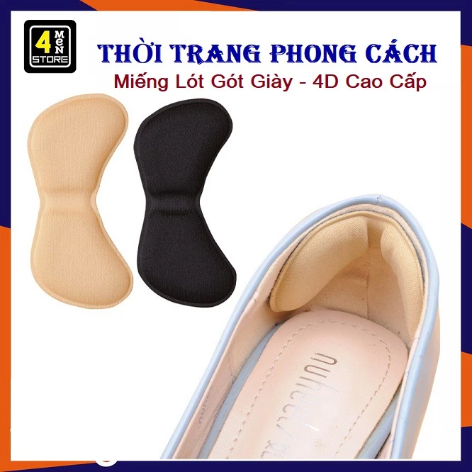 Miếng Lót Gót Giày Bảo Vệ Gót Sau 4D Cao Cấp, Chống Trầy Chân / Miếng Dán Gót Chống Rớt Giày