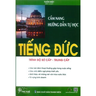 Sách - Cẩm nang hướng dẫn tự học Tiếng Đức (Trình độ sơ cấp - trung cấp)