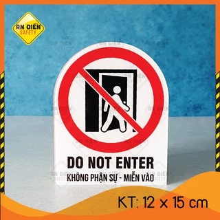 Biển báo Không Phận Sự Miễn Vào Do Not Enter. Biển báo An Điền Safety