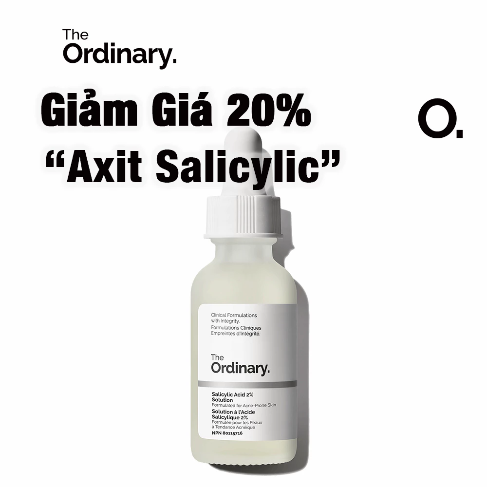 [Phiên Bản Mới] The Ordinary Salicylic Acid 2% Solution BHA - Mụn Trứng Cá / Vết Thâm / Lỗ Chân Lông Bị Tắc / Mụn đầu đen / Chất Tẩy Tế Bào Chết - 30ml