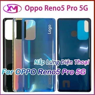 Nắp Lưng Điện Thoại Oppo Reno5 Pro 5G Reno5 Reno 5 Pro Thay Thế Chuyên Dụng Cho