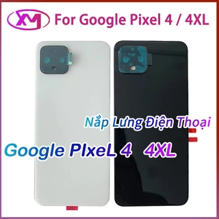 Nắp Lưng Google PIxeL 4-4A-4XL Zin Mới tặng kèm Kính camera và Keo