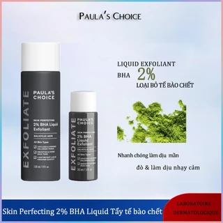 Dung dịch tẩy tế bào Paula's Choice Skin Perfecting 2% BHA Liquid Exfoliant 118 ml, 30ml