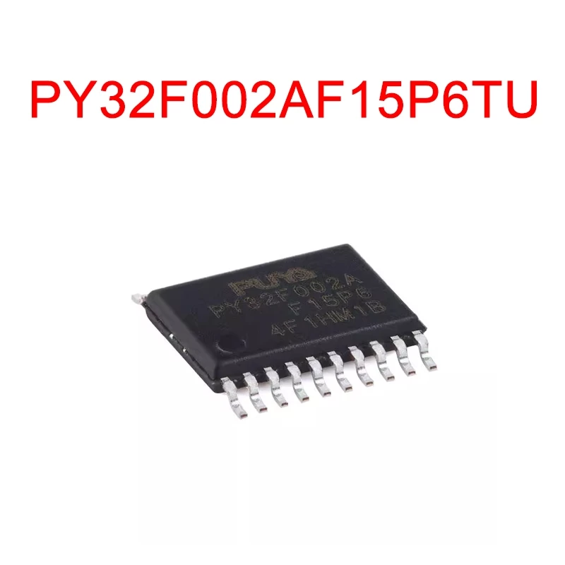 【10PCS】PY32F002AF15P6TU TSSOP-20 Bộ vi điều khiển ARM Cortex-M0 + MCU 32 bit
