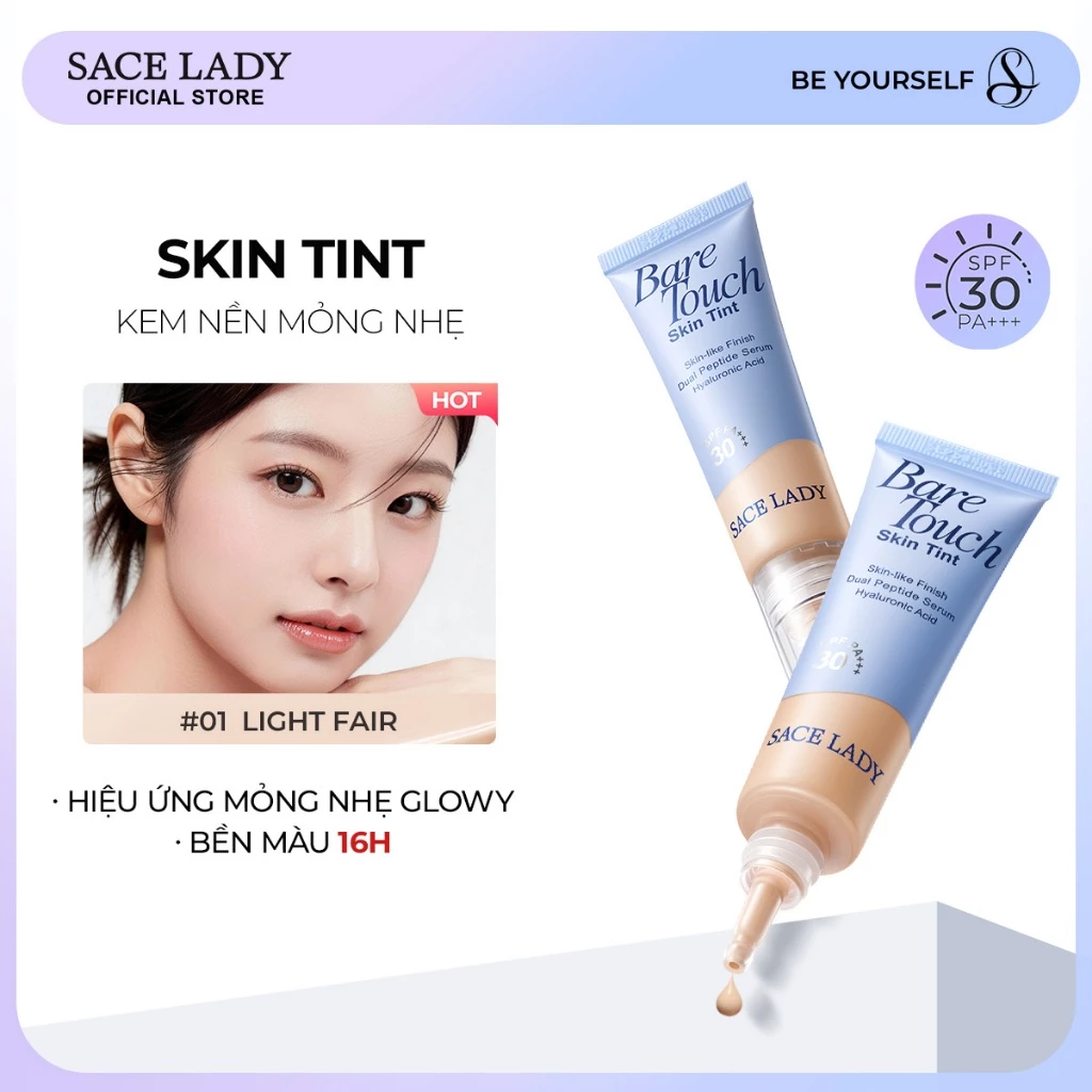 SACE LADY Bare Touch Skin Tint – Nhẹ Glowy Foundation 8g