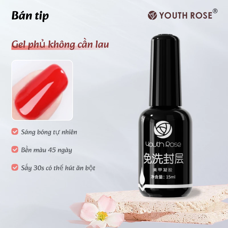 Youth Rose 15ml Top gel không cần rửa top loang dưỡng móng sơn top nail sơn móng