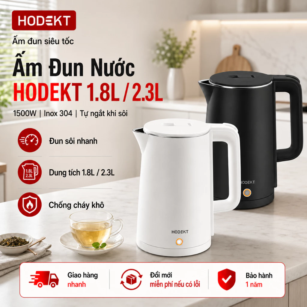 Ấm Siêu Tốc HODEKT 1.8L/2.3L 1500W Tự Động Ngắt Khi Sôi Thiết Kế 2 Lớp Chống Bỏng Ấm Đun Nước Điện