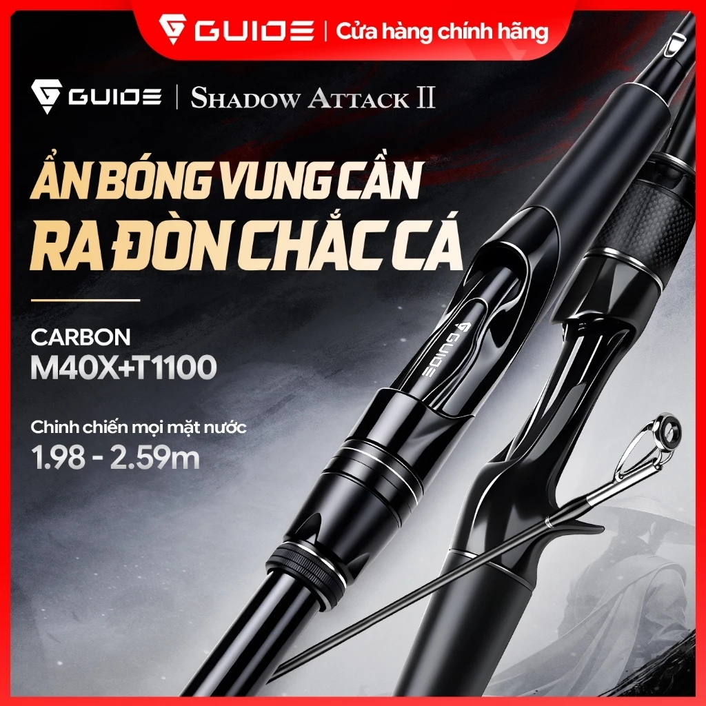 Guide - Cần câu lure Shadow Attack Thế hệ 2,carbon M40X+T1100, cần lure độ cứng M/MH, khớp nối hình nón độc quyền, khoen hợp kim chống xoắn, siêu nhẹ độ nảy cao, cần câu đa năng phù hợp mọi khu vực nước