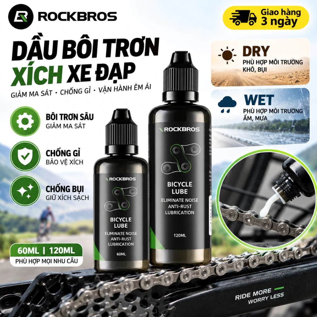 【Giao hàng 3 ngày】ROCKBROS Dầu Xích Xe Đạp 60/120ml Bôi Trơn Chống Gỉ Giảm Ma Sát Khô Ướt Đa Thời Tiết Chống Bụi Cho Road MTB
