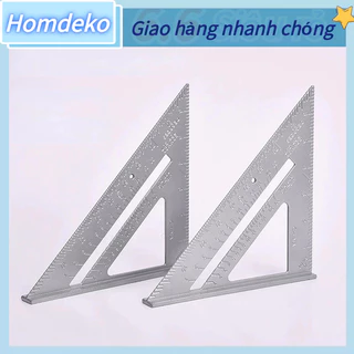 [Hàng Sẵn] thước vuông góc thước ke góc vuông hợp kim nhôm 7inch - thước tam giác Homdeko J.