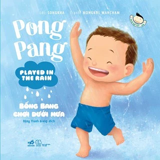 Sách - Pong Pang: Bống Bang Chơi Dưới Mưa - NNB