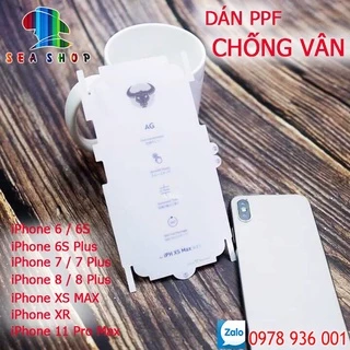 Dán PPF iPhone - CHỐNG VỠ - CHỐNG VẤN TAY - iPhone 6S, 6 Plus, 7 Plus, 8 Plus, XS Max, XR, 11 Pro Max, 12 Pro Max...