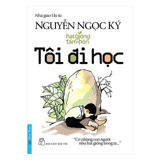 Sách Tôi đi học( Nguyễn Ngọc ký )