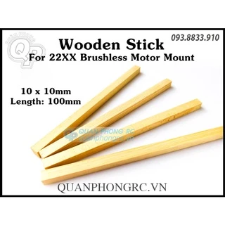 Gỗ Đế Motor Wooden Stick For Motor Mount 22XX Series 10cm (1 Cái)