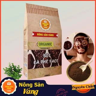 bột cà phê nguyên chất 100gr,  tẩy da chết, trắng da, bột cafe đắp mặt, tắm body ( handmade ) - Nông Sản Vàng