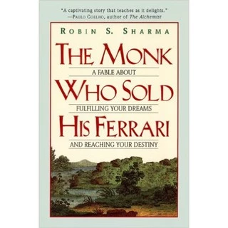 Sách Ngoại văn: The Monk Who Sold His Ferrari: A Fable About Fulfilling Your Dreams And Reaching Your Destiny