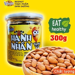 (Hũ 300g) Hạt hạnh nhân tách vỏ Mỹ Hạnh nhân rang sấy tự nhiên Hạt dinh dưỡng Đồ ăn vặt Healthy BeeNut