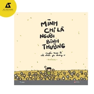 Sách - Mình Chỉ Là Người Bình Thường - AZ Books