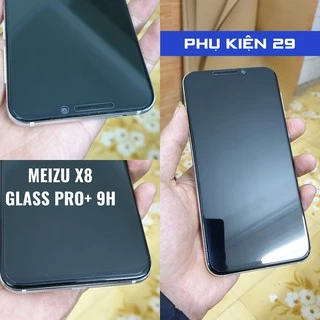 [Meizu X8] Kính cường lực Glass Pro+ 9H