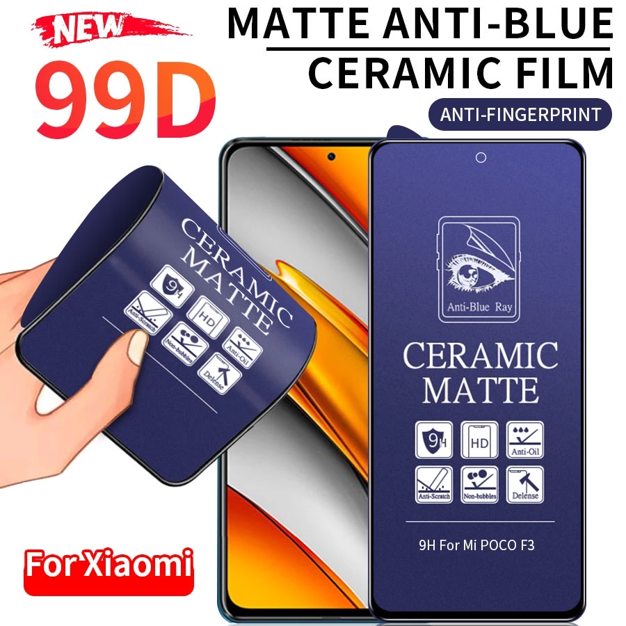 [Không bao giờ vỡ] kính cường lực Nhám Full Màn Chống Tia Sáng Xanh Cho Chống Vân Tay dẻo Xiaomi Mi 9T 10T 11T 12T 11 Lite Poco F3 F4 X3 X4 X5 M3 M4 Pro Redmi Note 7 8 9 9S 10 10S 11 11S 12 12S 9A 9C