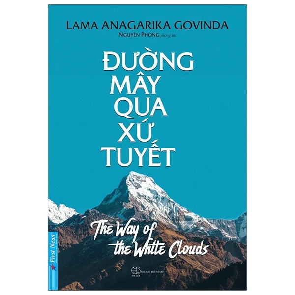 [Review] Đường Mây Qua Xứ Tuyết: Điểm giống và khác giữa Phật giáo Tây Tạng với Phật giáo Việt Nam