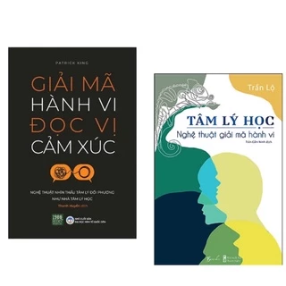 Sách Combo 2 Cuốn: Giải Mã Hành Vi Đọc Vị Cảm Xúc + Tâm Lý Học Nghệ Thuật Giải Mã Hành Vi