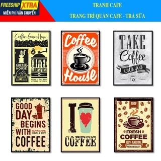 (CF1-20) Tổng hợp 20 Mẫu Tranh Treo Tường Trang Trí Quán Cafe- Tranh Cà Phê Phong Cách Vintage Cổ Điển