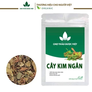 Cây kim ngân khô, xanh, thơm 100g ( Kim ngân lá,cành) - Chợ Thảo Dược Việt