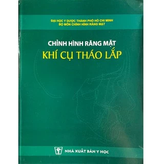 Sách - Chỉnh hình răng mặt Khí cụ tháo lắp