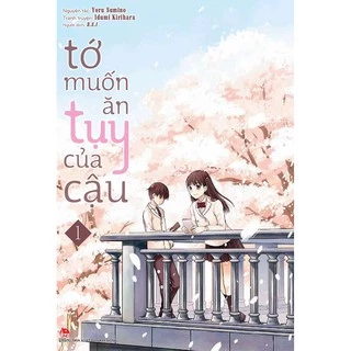 Truyện tranh - Boxset Tớ muốn ăn tụy của cậu - Trọn bộ 2 tập - NXB Kim Đồng