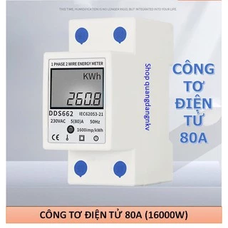 Công tơ điện tử 80A đo số điện tiêu thụ (kWh)