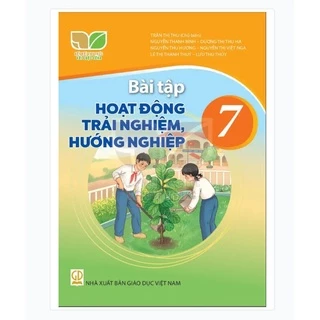 Sách - Bài tập Hoạt động trải nghiệm, hướng nghiệp Lớp 7 - Kết nối