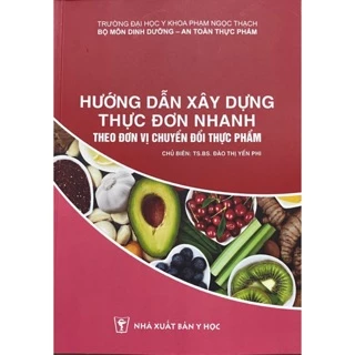 Sách - Hướng dẫn xây dựng thực đơn nhanh (theo đơn vị chuyển đổi thực phẩm)