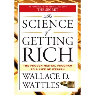 Sách - The Science of Getting Rich : The Proven Mental Program to a Life o by Wallace D. Wattles (US edition, paperback)