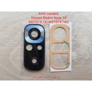 Kính camera Xiaomi Redmi Note 10 (M2101K7AI M2101K7AG) , Redmi Note 10s (M2101K7BG)