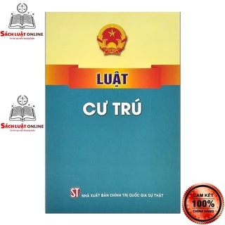 Sách - Luật cư trú (NXB Chính trị quốc gia Sự thật)