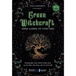Sách - Green Witchcraft - Năng lượng từ thảo mộc