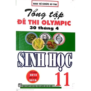 Sách - Tổng tập đề thi Olympic 30 tháng 4 Sinh học 11 (HA)