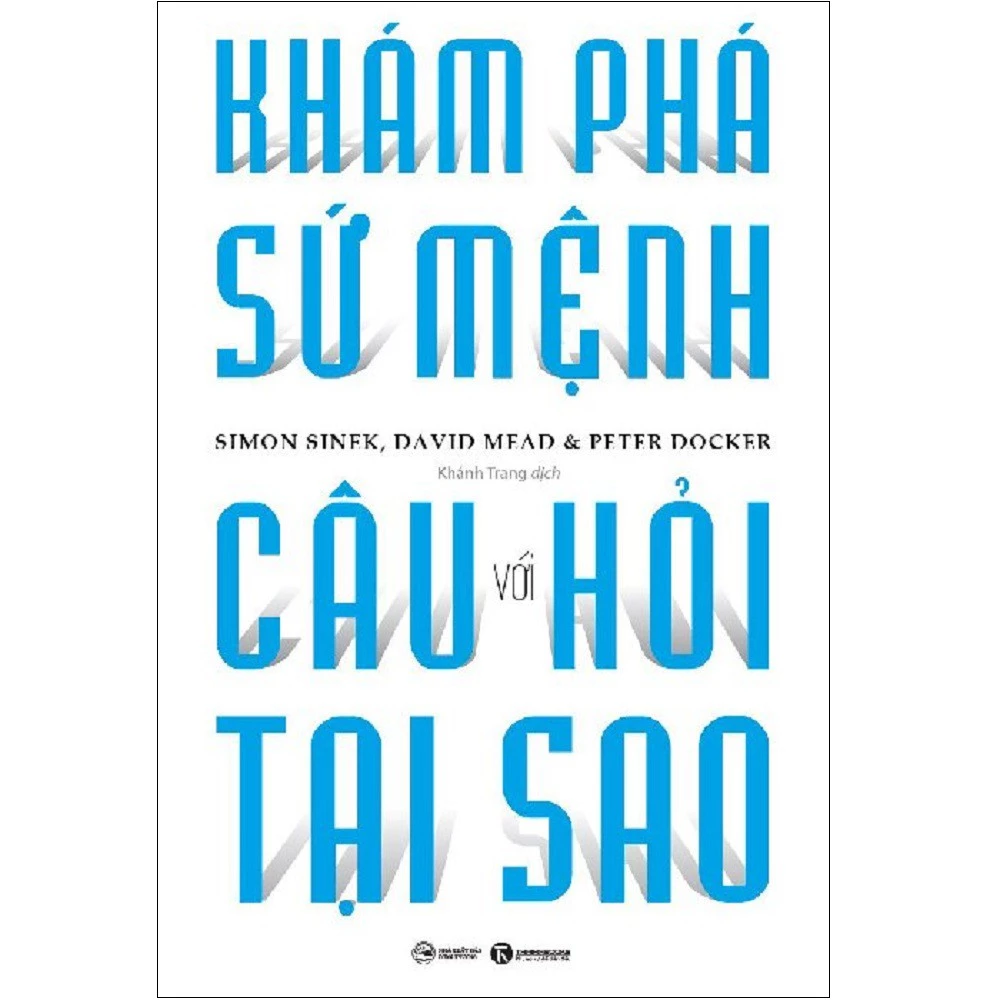 Sách Thái Hà - Khám Phá Sứ Mệnh Với Câu Hỏi Tại Sao