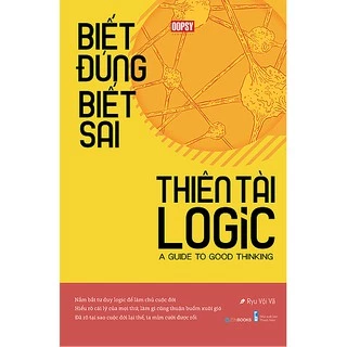 Sách - Biết Đúng Biết Sai Thiên Tài Logic