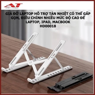 NHỰA NHỎ - Giá đỡ laptop hỗ trợ tản nhiệt có thể gấp gọn, điều chỉnh nhiều mức độ cao để Laptop HD00018 - AT