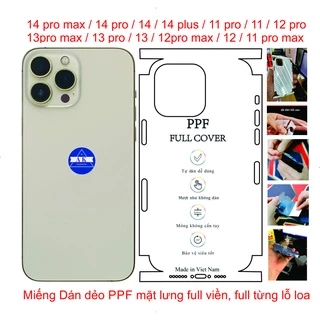 Miếng Dán PPF full viền iphone 11 đến 14 pro max ,miếng dán mặt lưng chuẩn từng chi tiết, full từng lỗ loa, bảo vệ