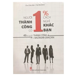 Sách - Người thành công có 1 phần trăm cách nghĩ khác bạn