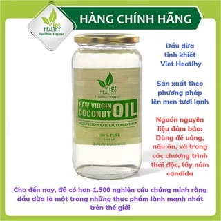 Dầu dừa nguyên chất Viet Healthy - 1000ml chai thủy tinh giữ trọn dinh dưỡng