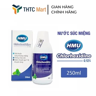 Nước súc miệng diệt khuẩn, sát khuẩn họng HMU Chlorhexidine 0,12% - Chai 250ml